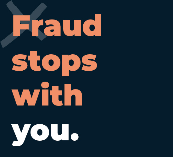 Fraud stops with you graphic on a dark blue background